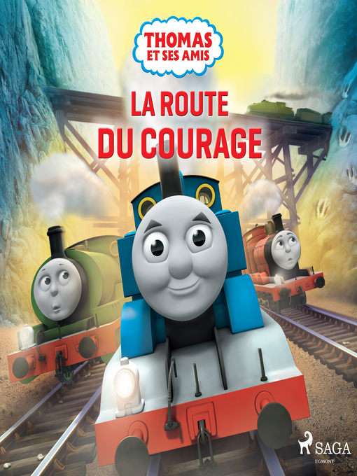 Thomas et ses amis--La Route du courage